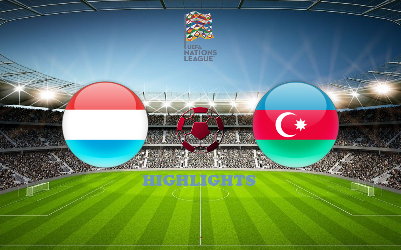 Люксембург - Азербайджан обзор 17.11.2020 Лига наций УЕФА