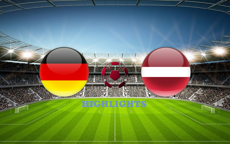 Германия - Латвия обзор 07.06.2021 Товарищеский матч