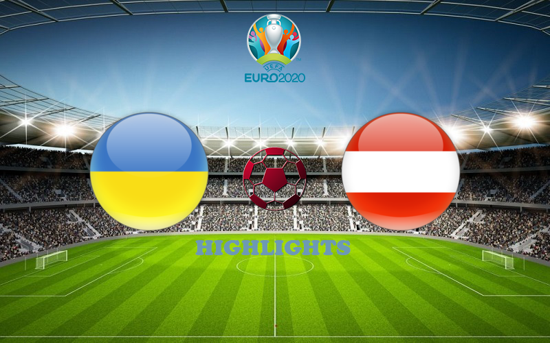 Украина - Австрия обзор матча смотреть онлайн 21 Июня 2021 ...